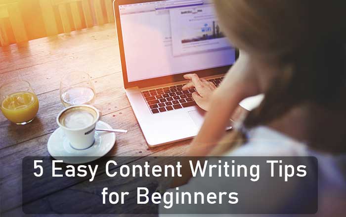 5-Easy-Content-Writing-Tips-for-Beginners